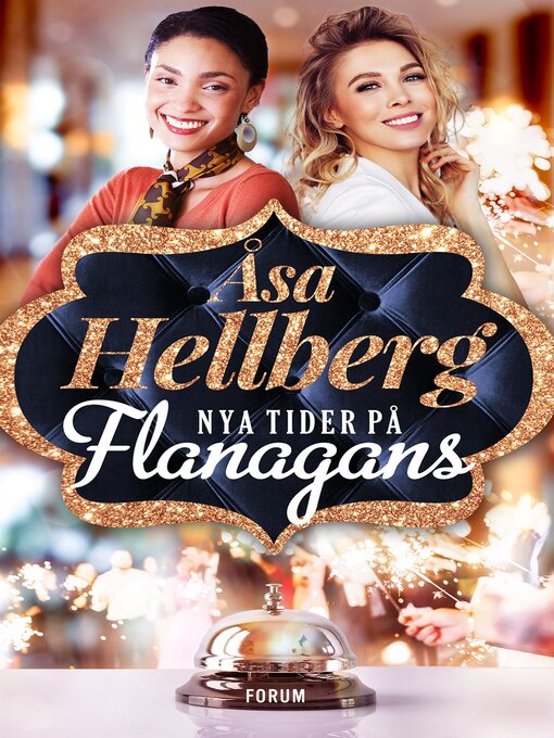 Titeldetaljer för Nya tider på Flanagans av Åsa Hellberg - Väntelista